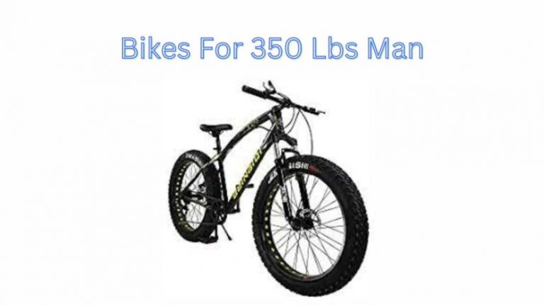 bikes for 350 lbs man